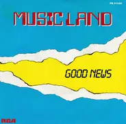 Music Land - Music Land / Good News