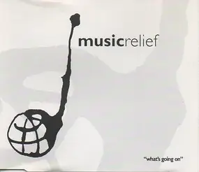 Music Relief '94 - What's Going On