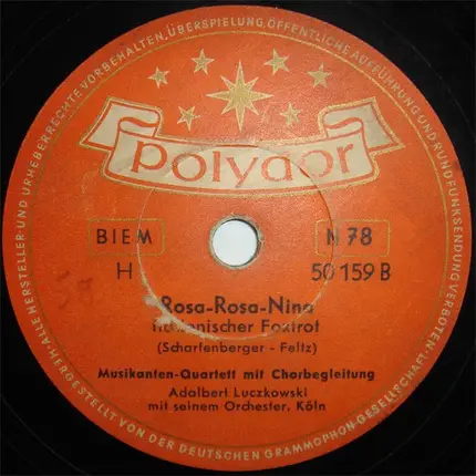 Adalbert Luczkowski mit seinem Orchester, Köln - So Wird Das Sein (Die Liebe, Die Liebe, ...) / Rosa - Rosa - Nina