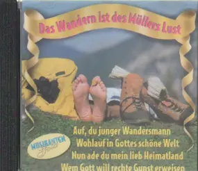 Musikantengold - Das Wandern Ist Des Müller Lust