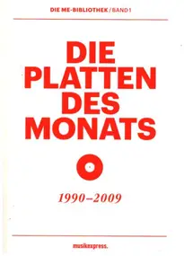 Musikexpress - Die ME-Bibliothek - Band 1: Die Platten des Monats 1990-2009