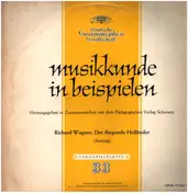 Musikkunde in Beispielen - Richard Wagner: Der Fliegende Hplländer