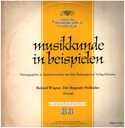 Musikkunde in Beispielen - Richard Wagner: Der Fliegende Hplländer
