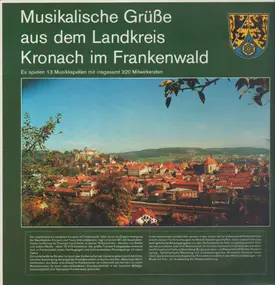 Musikkapellen aus Kronach - Musikalische Grüße aus dem Landklreis Kronach im Frankenwald