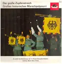 LP - Musikkorps Der 11. Panzer-Grenadier-Division , Hans Frieß - Der Große Zapfenstreich / Großes Historisches Marschpotpourri