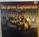 LP - Musikkorps Der 11. Panzer-Grenadier-Division - Der Grosse Zapfenstreich