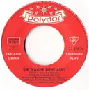 7inch Vinyl Single - Musikkorps Der 11. Panzer-Grenadier-Division - Die Wache Zieht Auf!