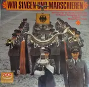 Musikkorps Der 11. Panzer-Grenadier-Division - Wir Singen Und Marschieren