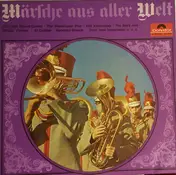 Musikkorps Der 11. Panzer-Grenadier-Division - Märsche Aus Aller Welt