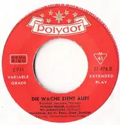 7inch Vinyl Single - Musikkorps Der 11. Panzer-Grenadier-Division - Die Wache Zieht Auf!