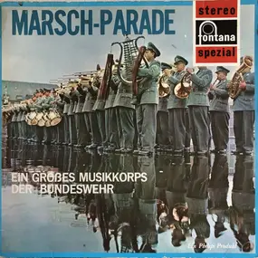 Musikkorps der Bundeswehr - Marsch-Parade