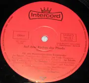 Double LP - Musikkorps Der Schutzpolizei Berlin , Werner Reibestein / Heeresmusikkorps 9 , Philipp Sonntag - Auf Dem Rücken Der Pferde - Reitermärsche