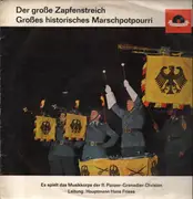 LP - Musikkorps Der 11. Panzer-Grenadier-Division - Der Große Zapfenstreich