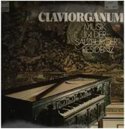 Musik In Der Salzburger Residenz - Claviorganum