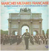LP - Musique De La Garde Républicaine - Marches Militaires Françaises