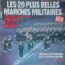 LP - Musique Des Équipages De La Flotte De Toulon - Les 20 Plus Belles Marches Militaires