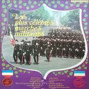 Musique Des Équipages De La Flotte Dir. Jean Maillot - Les Plus Célèbres Marches Militaires