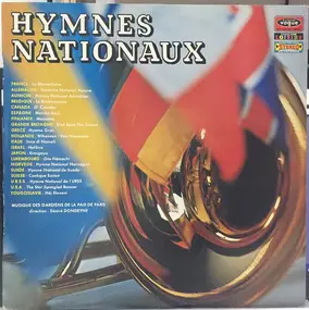 Musique Des Gardiens De La Paix - Hymnes Nationaux