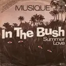 7'' - Musique - In The Bush / Summer Love