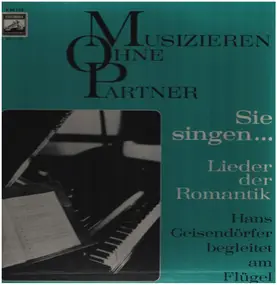 Musizieren ohne Partner - Lieder der Romantik