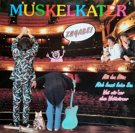 Muskelkater - Zugabe!
