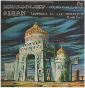 Modest Mussorgsky - Pictures at an exhibition / Symphony for solo piano
