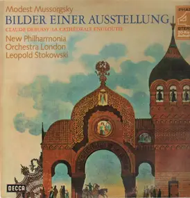 Modest Mussorgsky - Bilder einer Ausstellung / La Cathedrale Engloutie