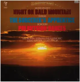 Modest Mussorgsky - Night On Bald Mountain / The Sorcerer's Apprentice / Polovtsian Dances