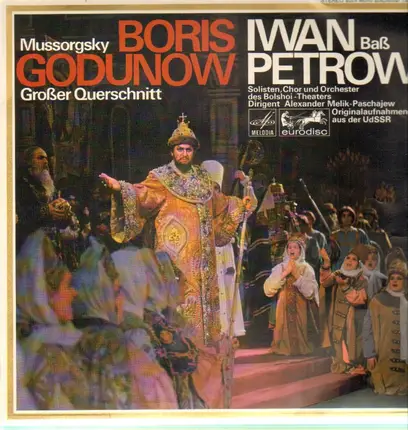 Mussorgsky - Boris Godunow - Großer Querschnitt (Alexander Melik-Paschajew)