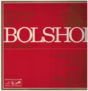 Mussorgsky / Rossini / Verdi / Rubinstein a.o. - Berühmte Stimmen Des Bolshoi-Theaters