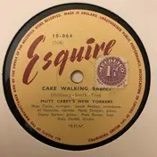 Mutt Carey's New Yorkers - Cake Walking Babies / Indiana