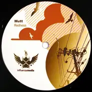 Mutt / Will Miles - Redness / 1 Week Later