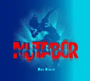 Mutabor - Das Blaue