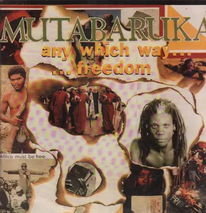 Mutabaruka - Any Which Way ...Freedom