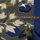 12'' - Mutamassik - High Alert EP