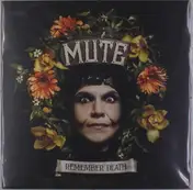 Mute - Remember Death