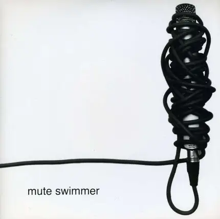 MUTE SWIMMER - Song Against Itself