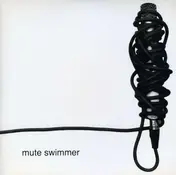 MUTE SWIMMER - Song Against Itself