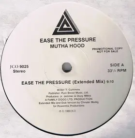 Mutha Hood - Ease The Pressure