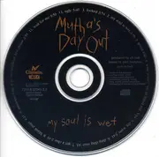 CD - Mutha's Day Out - My Soul Is Wet