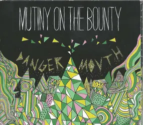 Mutiny on the Bounty - Danger Mouth