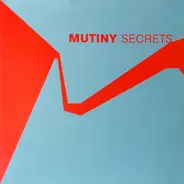 Mutiny - Secrets