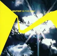 Mutiny - In the Now