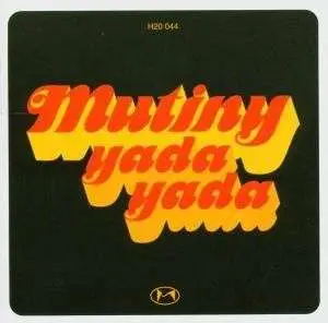 mutiny - yada yada