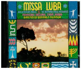 Muungano National Choir - Missa Luba / 10 Kenyan Folk Melodies