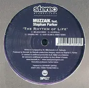 Muzzaik Feat. Stephan Parker - The Rhythm Of Life