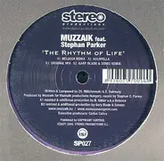 Muzzaik Feat. Stephan Parker - The Rhythm Of Life