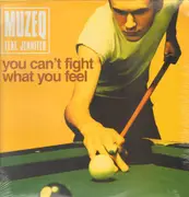 12inch Vinyl Single - Muzeq - You Can't Fight What You Feel - still sealed - with picture sleeve