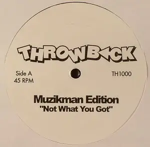Muzikman Edition - Not What/ Da Love