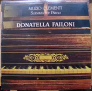 Muzio Clementi / Donatella Failoni - Sonatas For Piano